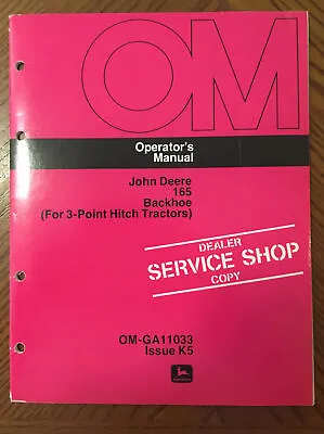 John Deere 165 Backhoe 3 Point Hitch Tractors Operator’s Manual. B • $8