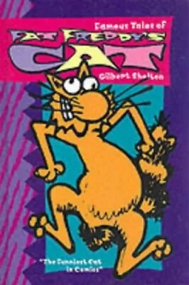 Famous Tales Of Fat Freddy's Cat By Shelton Gilbert Hardback Book The Cheap • £20.99