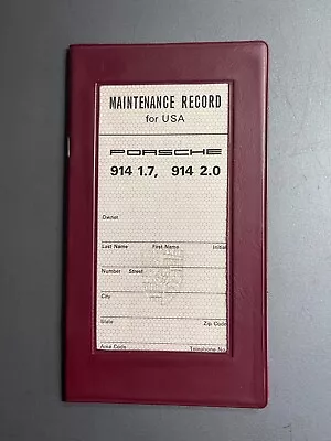 1972 Porsche 914 1.7 & 2.0 Roadster Factory Maintenance Record UNUSED!! - RARE! • $249.95