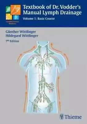 Textbook Of Dr. Vodder's Manual - Paperback By Wittlinger Hildegard - Good • $103.98