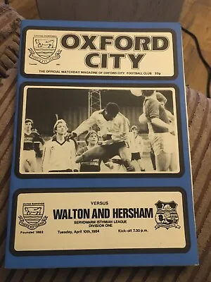 Oxford City V Walton & Hersham 1983/84 SIL • £3.49