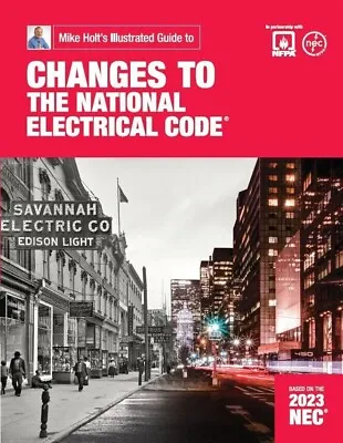 2023 Mike Holt's Changes To The National Electrical Code With Digital Answer Key • $68.49