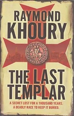 £3.15 • Buy The Last Templar By Raymond Khoury, Acceptable Used Book (Paperback) FREE & FAST