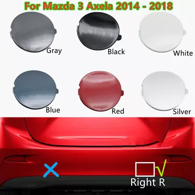 For Mazda 3 Axela 2014-2018 Replace Rear Bumper Tow Hook Cover Towing Eye Cap • $8.27