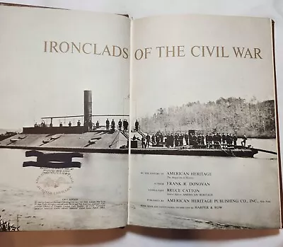 Ironclads Of The Civil War For Frank R Donovan American Heritage Publishing 1964 • $13.16