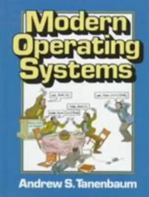 Modern Operating Systems By Tanenbaum Andrew S. • $5.94