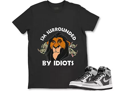 Disney Lion King Surrounded By Idiots Unisex T Shirt Adult Shirt T-shirt 4167 • $20.99