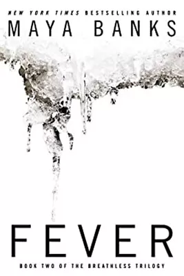 Fever Maya Banks • $6.60
