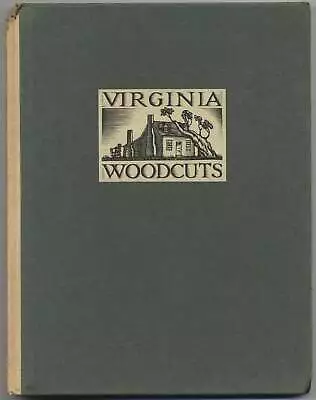 J J LANKES / Virginia Woodcuts 1st Edition 1930 • $250