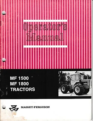 Massey Ferguson MF 1500 & 1800 Tractors Operator's Manual • $30