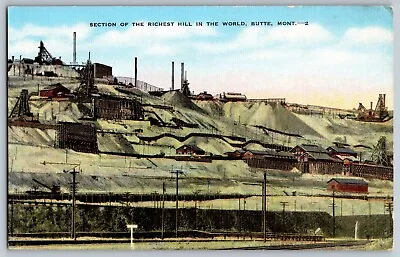 Butte Montana - Section Of The Richest Hill In The World - Vintage Postcard • $5.39