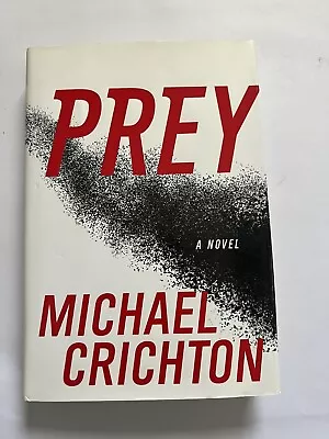 “Prey” By Michael Crichton Signed First Edition Hardcover • $59.99