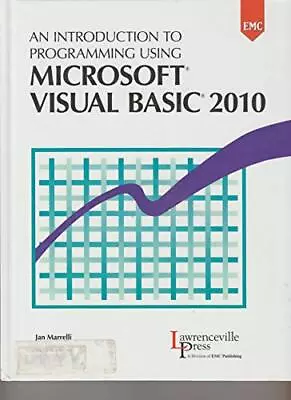 An Introduction To Programming Using Microsoft Visual Basic 2010 • $14.73