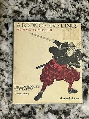 A Book Of Five Rings The Classic Guide To Strategy By Miyamoto Musashi (1974) • $119.99