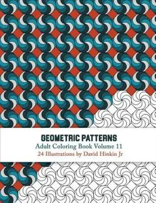 Geometric Patterns - Adult Coloring Book Vol  11 • $9.13