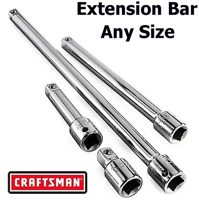 Craftsman 1/4  3/8  1/2  In. Drive Extension Bar - Socket Ratchet - ANY SIZE • $11.25