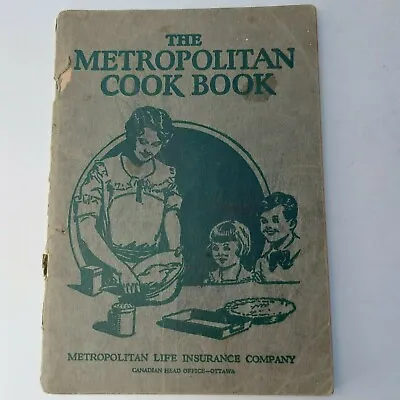 Vintage The Metropolitan Cook Book By Metropolitan Life Insurance Company Canada • $5.96