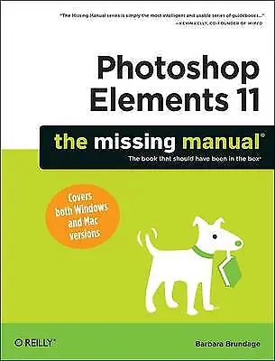 £22.98 • Buy Photoshop Elements 11: The Missing Manual, Barbara