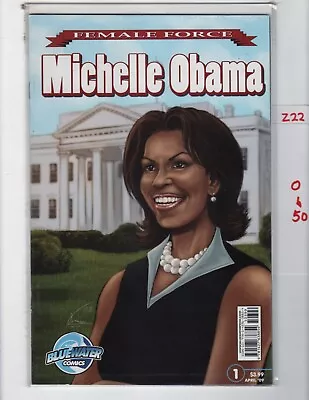 Female Force Michelle Obama #1 VF/NM 2009 Bluewater Z22050 • $5.37