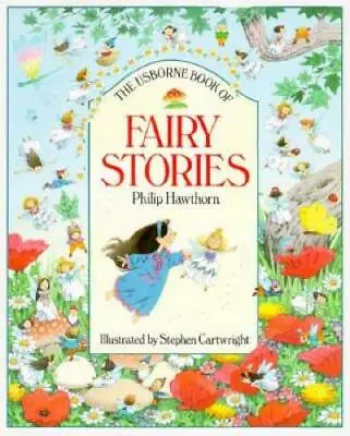 The Usborne Book Of Fairy Tales (Usborne Stories) - Paperback - GOOD • $4.43