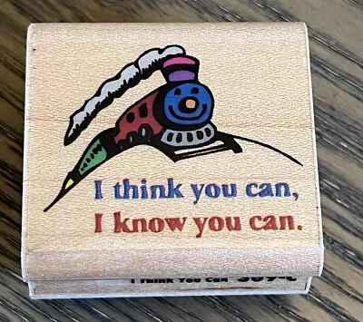 NEW Rubber Stampede I Think You Can I Know You Can Train Rubber Stamp • $14.80