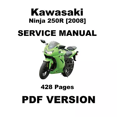 Kawasaki Ninja 250R 2008 Service Repair Maintenance Manual - PDF Version • $6.40