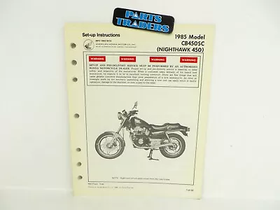 NOS Genuine Honda Dealer Set-Up Instructions Manual CB450SC Nighthawk 450 1985 • $9.99