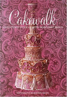 Cakewalk: Adventures In Sugar • £7.57