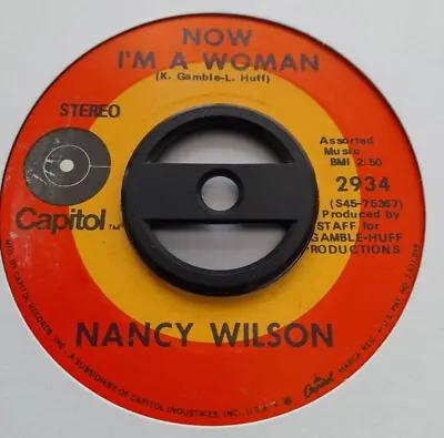 60's Soul 45  *  Nancy Wilson  *   Now I'm A Woman  *  CAPITOL  *  NM  * • £4.99