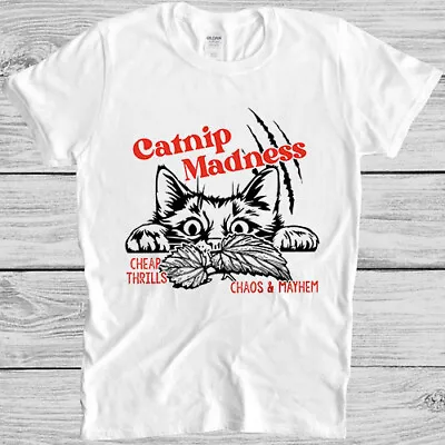 Catnip Madness Cat Pet Lover Joke Meme Gamer Cult Movie Gift Tee T Shirt M975 • £6.35