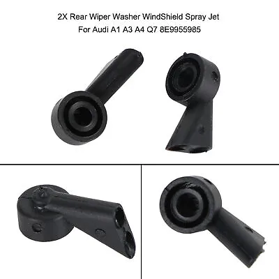2X Rear Wiper Washer WindShield Spray Jet For Audi A1 A3 A4 Q7 8E9955985 UK • £5.74