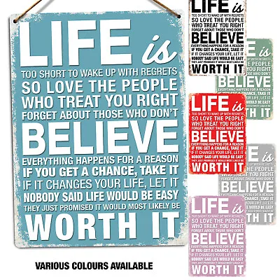 Metal Wall Sign - Life Is Too Short To Wake Up With Regrets Believe Reason • £7.85