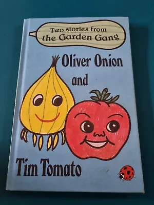 Vintage Ladybird Oliver Onion And Tim Tomato Garden Gang Book Jayne Fisher K6 • £7.99