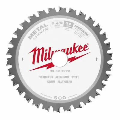 48-40-4070 Milwaukee 5-3/8  X 30T Metal Cutting Circular Saw Blade • $38.97