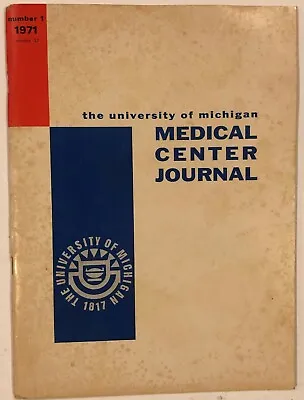 Vintage University Of Michigan Medical Center Journal 1971 Articles Studies • $19.25