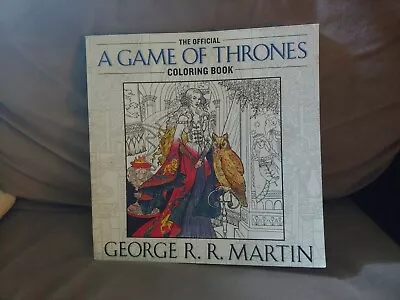 A Song Of Ice And Fire Ser.: The Official A Games Of Thrones Coloring Book By G… • $3