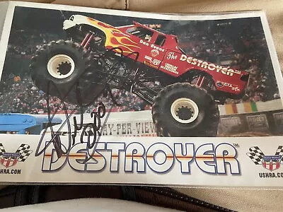 DESTROYER MONSTER TRUCK PHOTO AUTOGRAPHED  8 1/2”x 5 5/8” • $80