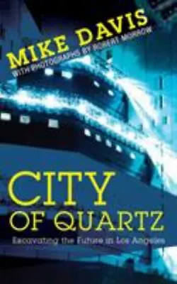 City Of Quartz: Excavating The Future In L- Paperback 9781844675685 Mike Davis • $10.33