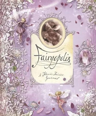 Fairyopolis : A Flower Fairies Journal Novelty Cicely Mary Barker • $8.64
