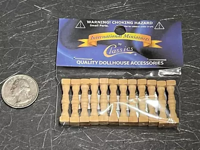 Dollhouse Miniature Spindles Posts 12 Pc 1:12 One Inch Scale B281 Dollys Gallery • $9.99