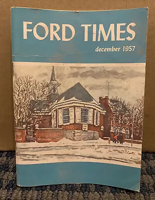 1957 December FORD TIMES Magazine/Booklet Great Covers Approximately 4x6 (MH172 • $17.59