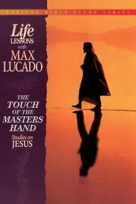 The Touch Of The Master's Hand (Topical Bible Study Series Life Lessons .. NEW • $6.79