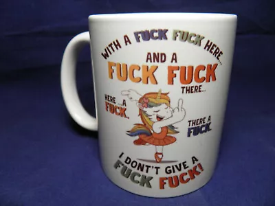 1 X Ceramic 11oz  Mug Naughty Unicorn Fu#k Fu#k Here And A Fu#k Fu#k There • $18