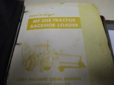Massey Ferguson MF 50 Tractor  Backhoe Loader Parts Manual Book • $59.99