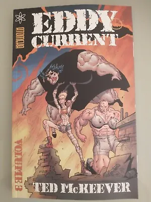 Eddy Current - Volume 3 (Atomeka 2005) - TPB/Softcover • $4.95