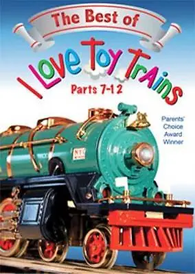 Best Of I Love Toy Trains Parts 7-12 DVD NEW Kids Ages 5-8 Video Award Winning! • $15.95