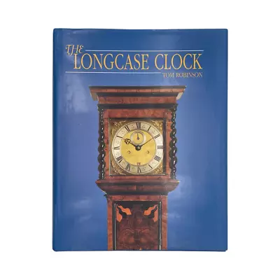 The Longcase Clock; Robinson Tom • £31.99