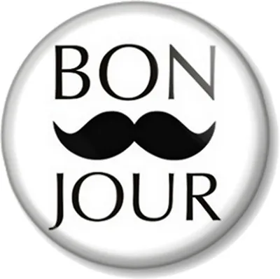 £0.99 • Buy Bonjour Moustache 25mm 1  Pin Button Badge Movember Tash Hello Mr Novelty Geek