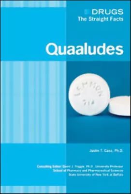 Quaaludes Hardcover Justin T. Gass • $11.20