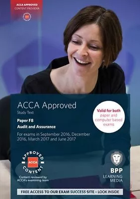 ACCA F8 Audit And Assurance: Study Text By BPP Learning Media Book The Cheap • £5.49